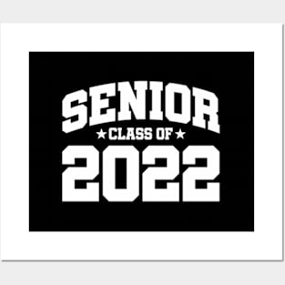 Senior Year Senior Class Graduation Class Of 2022 Posters and Art